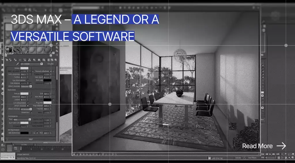 3Ds Max interface with interior scene render on screen, 3Ds Max a legend or a versatile software