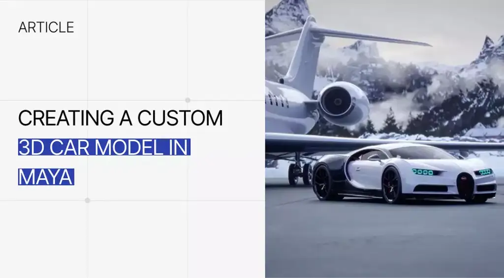 Sports car near private jet, Creating A Custom 3D Car Model In Maya concept scene
