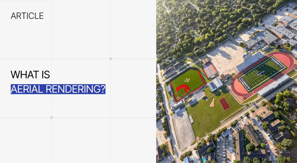 What Is Aerial Rendering article cover with an aerial view of a sports campus
