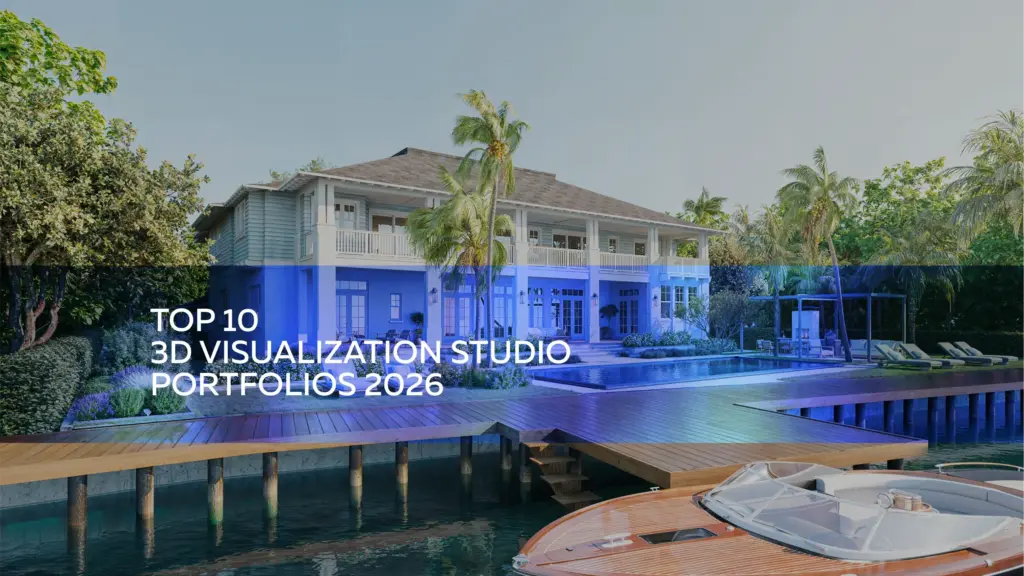 Luxury waterfront villa render with headline text “Top 10 3D Visualization Studio Portfolios 2026” overlaid on the image