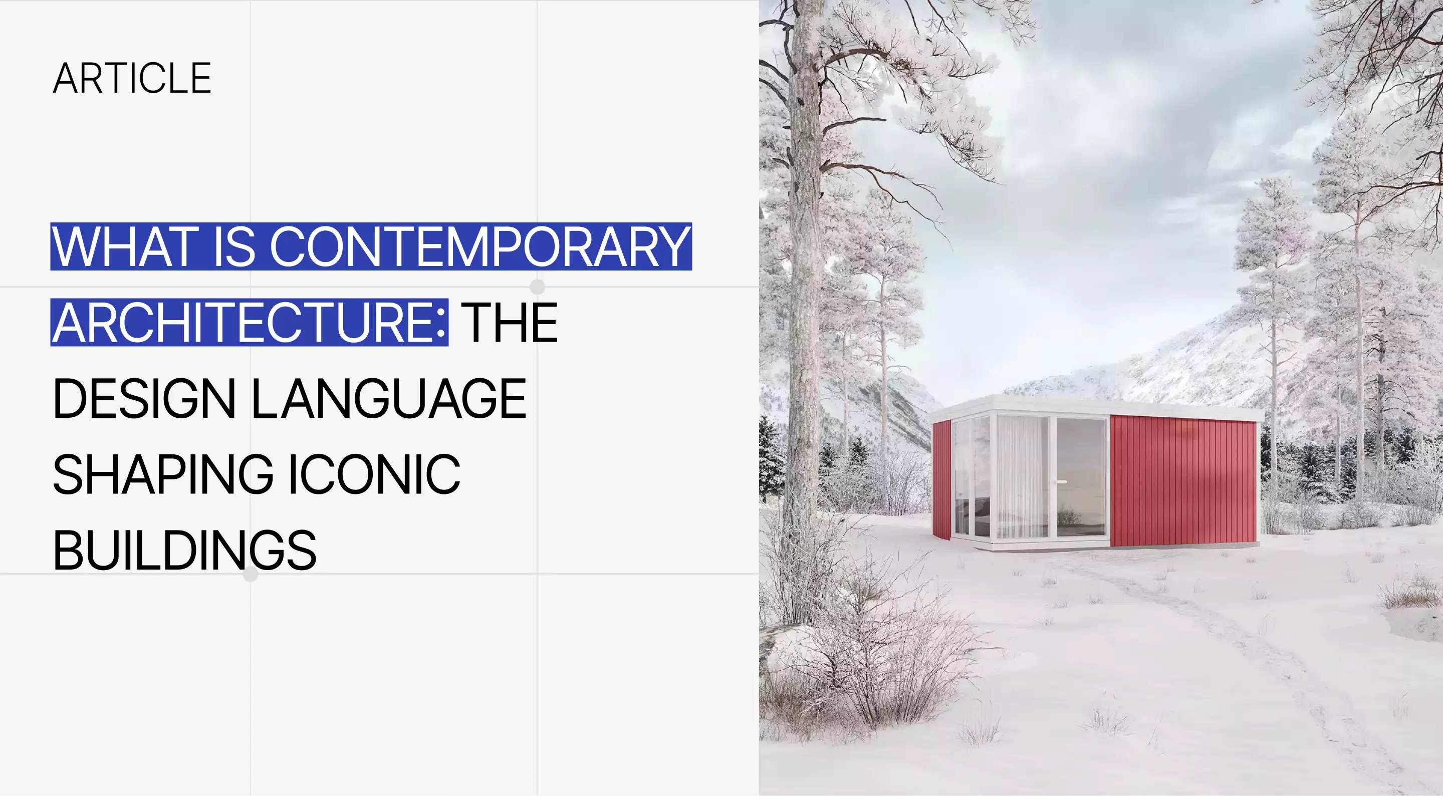 Article cover about contemporary architecture with a red minimalist cabin in a snowy landscape