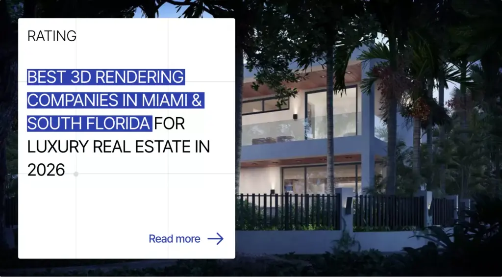 Best 3D rendering companies in Miami and South Florida article preview with modern luxury home CGI