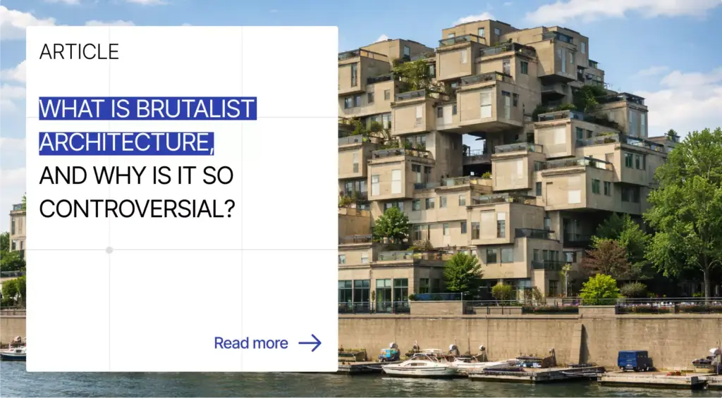 cover image for article about brutalist architecture and why it is controversial